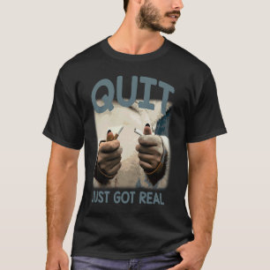 T-shirt Arrêter Vient De Devenir Vraiment Humoristique Cit
