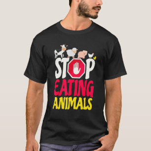T-shirt Arrêtez de Manger des Animaux Vache Mouton Porc Po