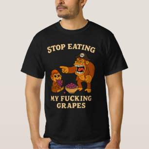 T-shirt Arrêtez de manger mon F*ucking Grapes Mème Singe j