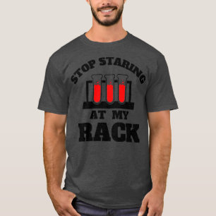 T-shirt Arrêtez De Monter Sur Mon Rack 4