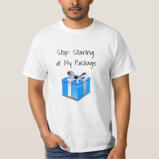 T-shirt Arrêtez de regarder mon paquet