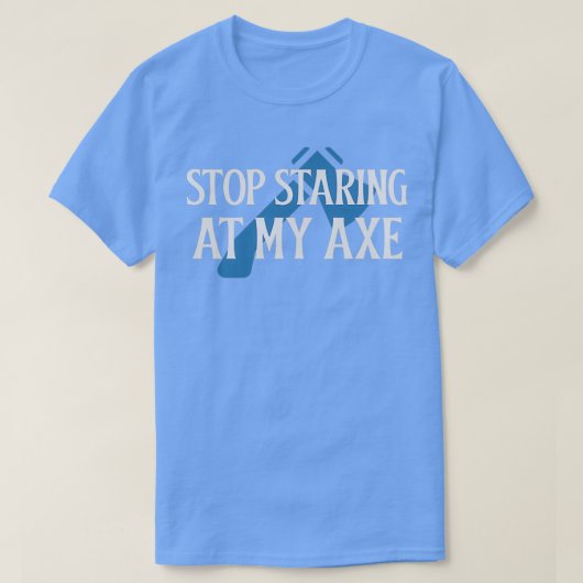 T-shirt Arrêtez de regarder mon X (Design devant)