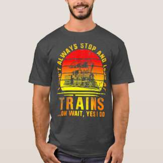 T-shirt Arrêtez Et Regardez Les Trains Train Engineer Rail