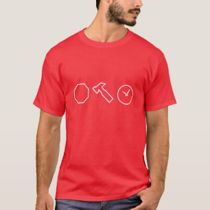 T-shirt "Arrêtez... Heure du marteau !"