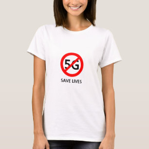 T-shirt Arrêtez la 5G et sauvez des vies
