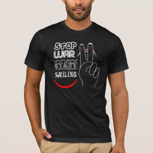 T-shirt Arrêtez la guerre, commencez à sourire Signe de pa