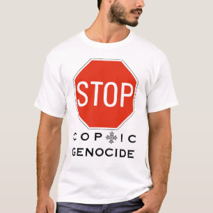 T-SHIRT ARRÊTEZ LE GÉNOCIDE COPTE
