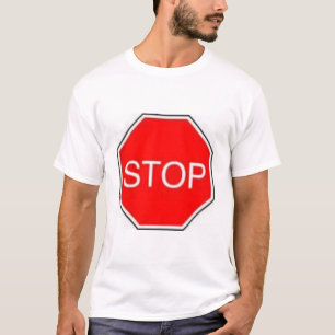 T-shirt arrêtez le signe