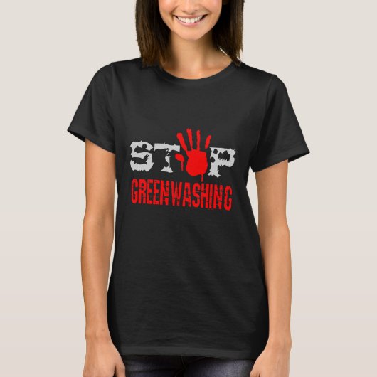 T-shirt Arrêtez l'écoblanchiment (Devant)