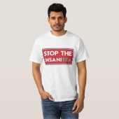 T-shirt Arrêtez l'InsaniTea (Devant entier)