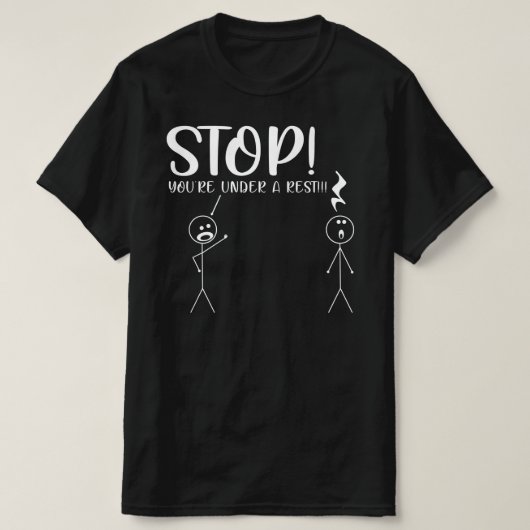 T-shirt ARRÊTEZ QUE VOUS SOYEZ SOUS UN JEU DE Musique REPO (Design devant)