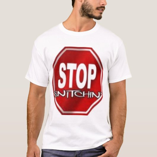 T-SHIRT ARRÊTEZ SNITCHIN (Devant)