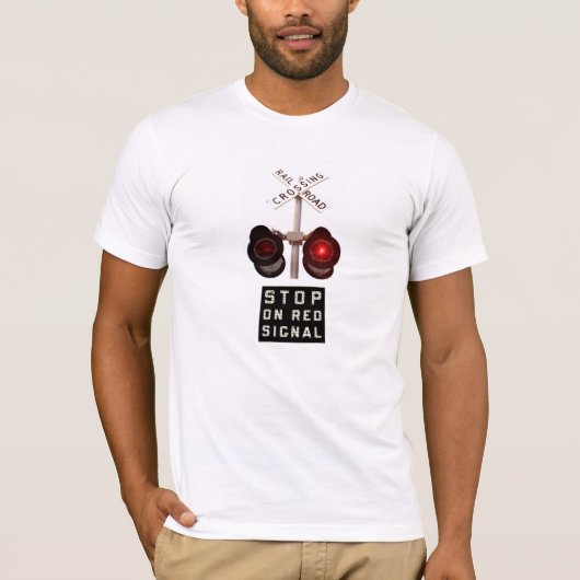 T-shirt Arrêtez sur le signal rouge (Devant)