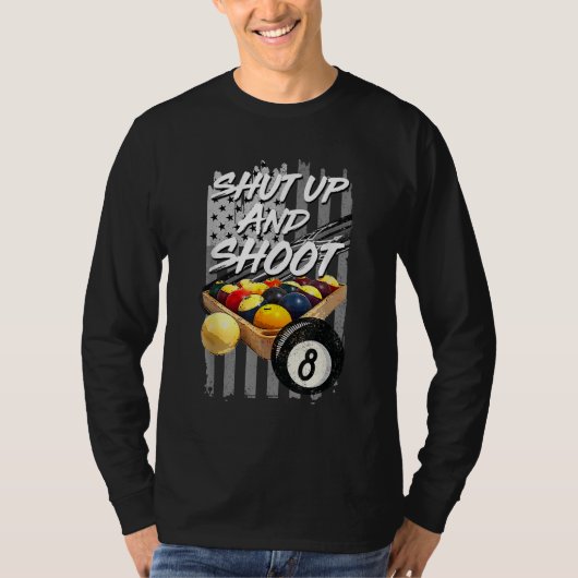 T-shirt Arrêtez-vous et tirez Billard 8 Ball Pool Player (Devant)