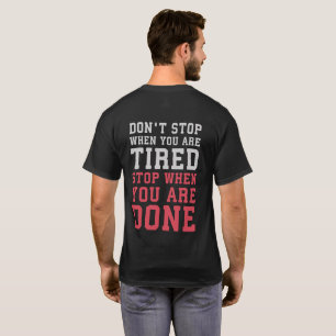 T-shirt Arrêtez-Vous Lorsque Vous Avez Terminé - Gym Inspi