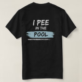 T-shirt arrière & avant je pis dans la piscine drôle de na (Design dos)