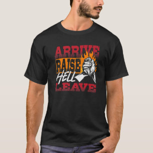 T-shirt Arrive Lever Enfer Laisser Arm Wrestler