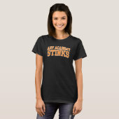 T-shirt Art Academy of Cincinnati Stinks 02 (Devant entier)