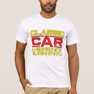 T-shirt Art automobile classique intemporel - Jamais hors 