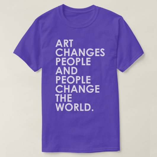 T-shirt Art change les gens (Design devant)