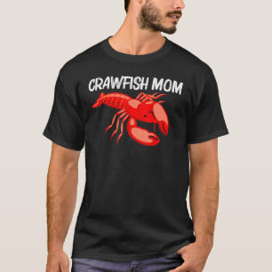 T-shirt Art cool Crawfish Pour Maman Mère Lobster Crawdad
