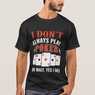 T-shirt Art de mots de poker drôle