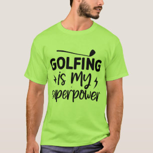 T-shirt Art de mots de superpuissance de golf drôle