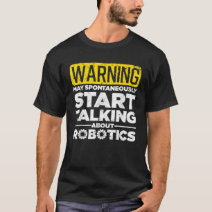 T-shirt Art de robotique drôle pour hommes femmes ingénieu
