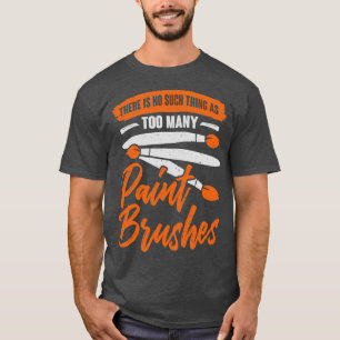 T-shirt Art enseignant Peintre Peinture Brosses Artiste Ca