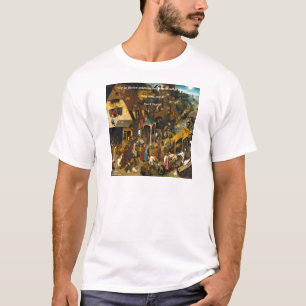 T-shirt Art hollandais du 16e siècle & proverbe célèbre