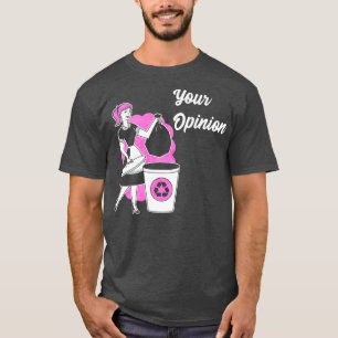 T-shirt Art Your Opinion Funny Mid Century les années 50 G
