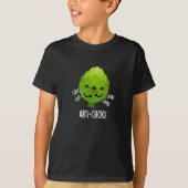 T-shirt Arti-choke Funny Veggie Artichoke Pun Dark BG (Devant)