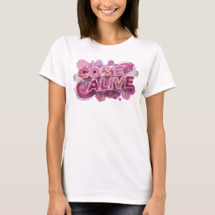 T-shirt Artistique Rose Texte 3D Art COME ALIVE