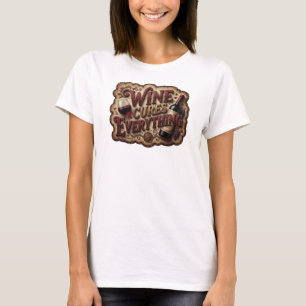 T-shirt Artistique Rose VINS GUÉRIT TOUT Texte 3D Art