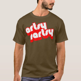 T-shirt Artsy Fartsy Art Artiste Graphiste Design