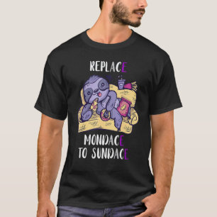 T-shirt As Remplacer Mon Lundi En Dimanche Gothique Paress