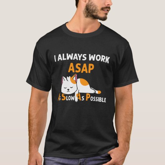 T-shirt Asap Aussi Lent Que Possible Chat Pajamas 1 (Devant)