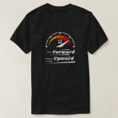 T-shirt "Ascend : toujours en avant et jamais en haut" (Design devant)