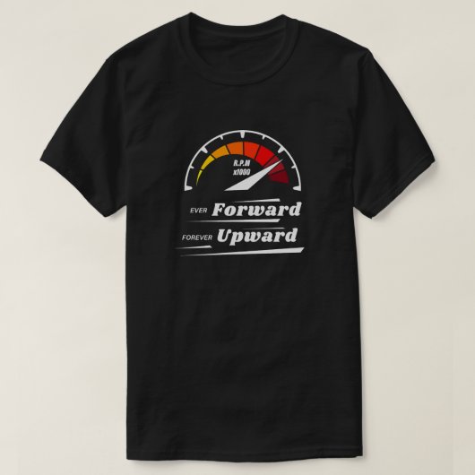 T-shirt "Ascend : toujours en avant et jamais en haut" (Design devant)