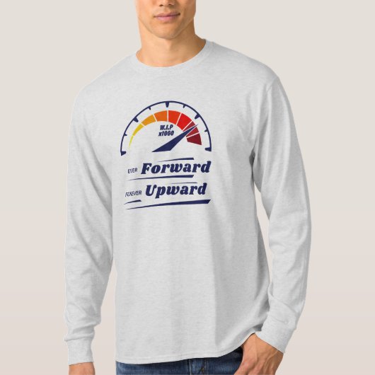 T-shirt "Ascend : toujours en avant et jamais en haut" W.I (Devant)
