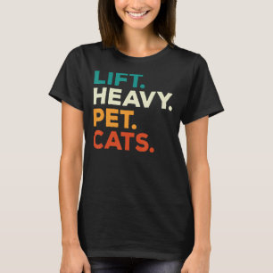 T-shirt Ascenseur Lourds Pet Cats Drôle Gym Entraînement P