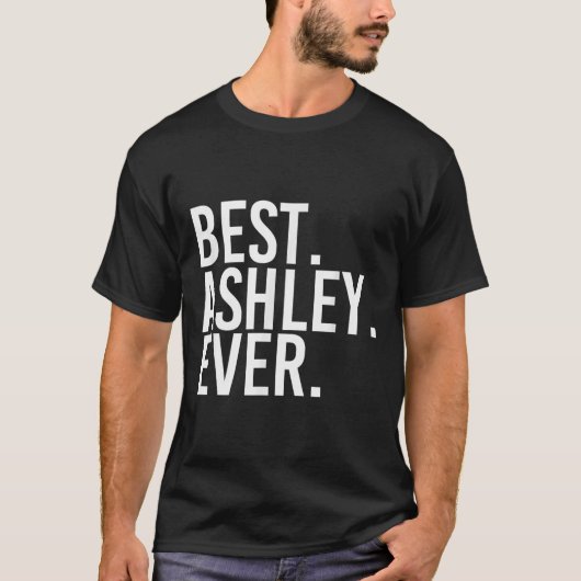 T-shirt . Ashley. Ever. Funny D Name Joke (Devant)