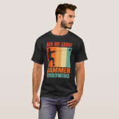 T-shirt Ask Me About Hammer Throwing (Devant entier)