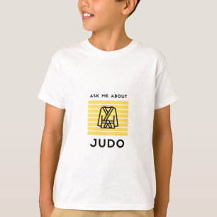 T-shirt Ask me about judo martial