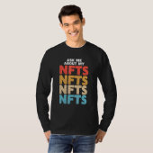 T-shirt Ask Me About My Nfts (Devant entier)