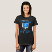 T-shirt Ask The It Staff Cyber Warrior & Security Expert 1 (Devant entier)