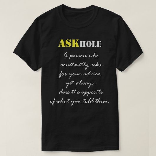 T-shirt Askhole Funny Definition Citation sarcastique (Design devant)
