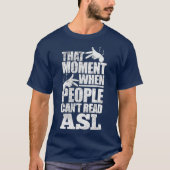 T-shirt ASL American Sign Language Funny Enseignant Sourd (Devant)