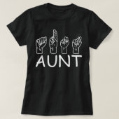 T-shirt ASL Aunt Sign Language Deaf Mute Gesture Aunt (Design devant)