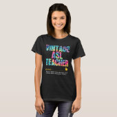 T-shirt ASL Teacher Appreciation Week Back to School 1 (Devant entier)